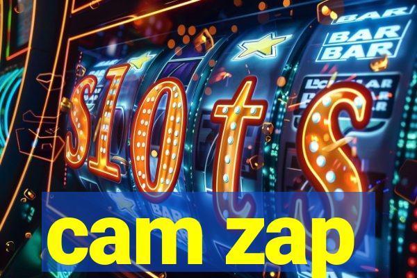 cam zap